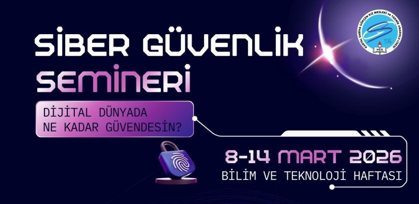 8-14 Mart Bilim ve Teknoloji Haftası